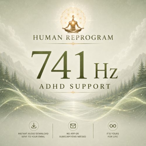 ADHD Support 741 Hz