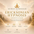 Anxiety & Calm Ericksonian Hypnosis