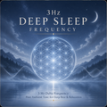 Deep Sleep Frequency 3 Hz